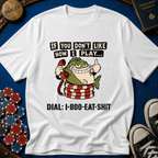 Dial Eat Shit T-Shirt