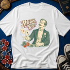 Muck You T-Shirt