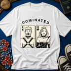 Dominated KQ T-Shirt