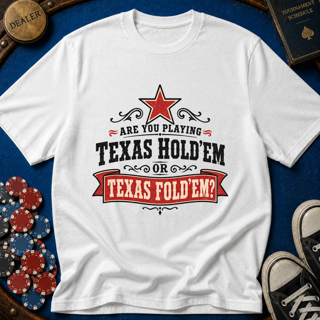 Texas Fold Em T-Shirt