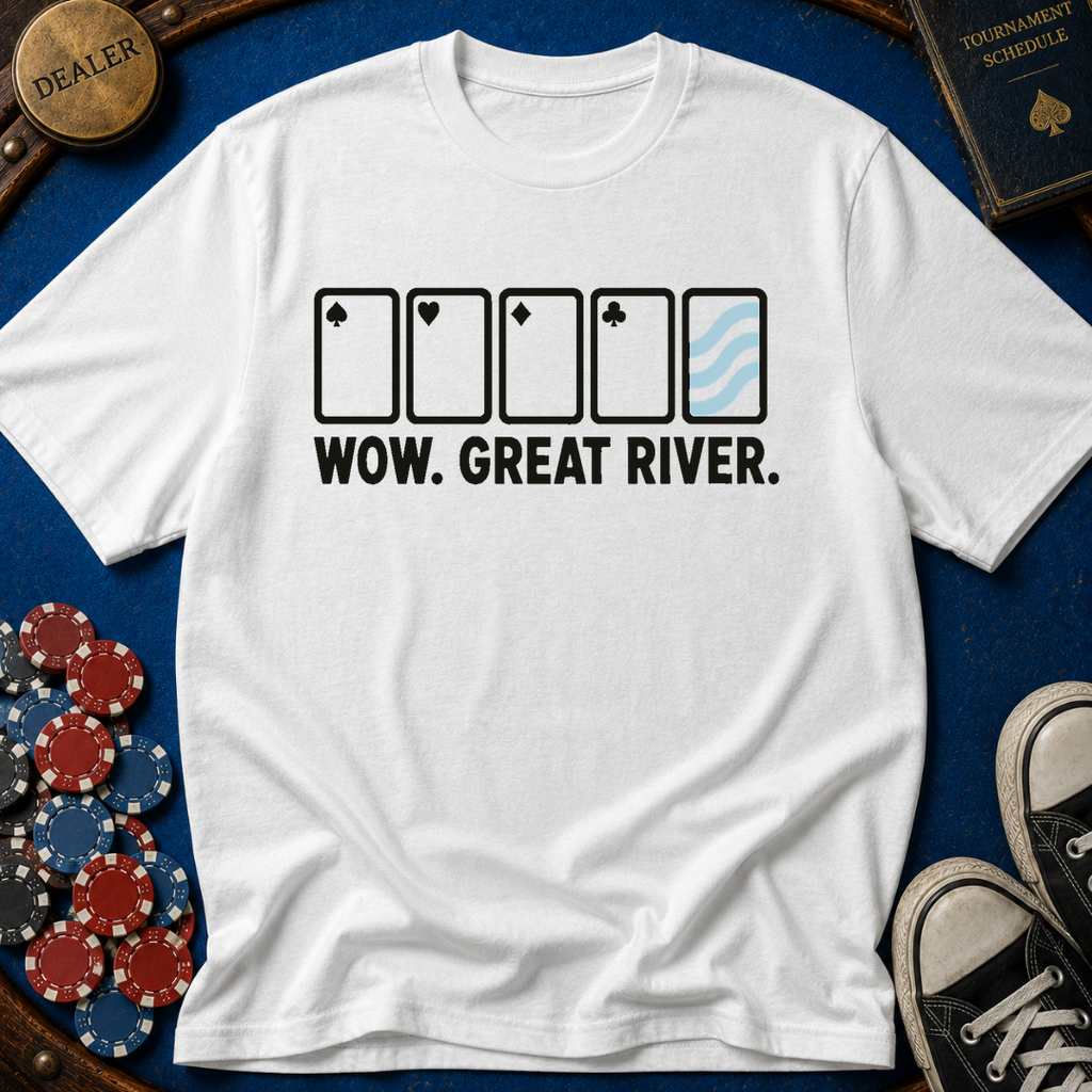 Wow. Great River. T-Shirt