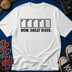 Wow. Great River. T-Shirt