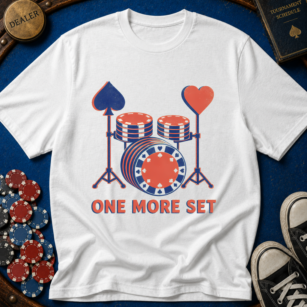 One More Set T-Shirt